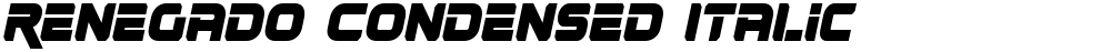 Renegado Condensed Italic