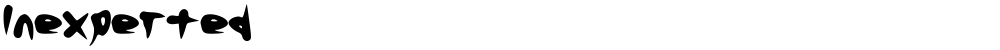 Inexperted
