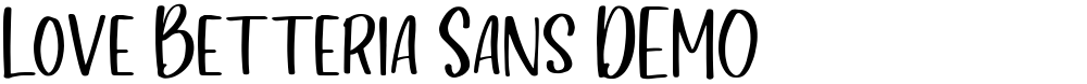 Love Betteria Sans DEMO