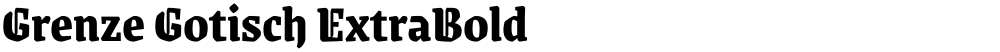 Grenze Gotisch ExtraBold
