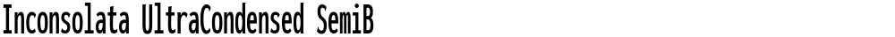Inconsolata UltraCondensed SemiBold