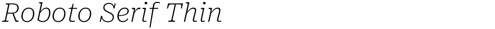 Roboto Serif Thin