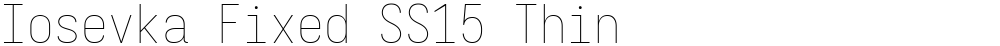 Iosevka Fixed SS15 Thin