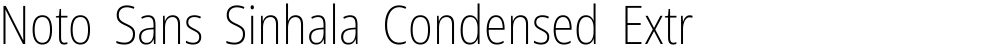 Noto Sans Sinhala Condensed ExtraLight