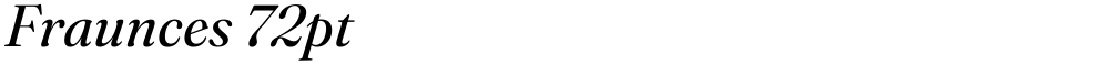 Fraunces 72pt