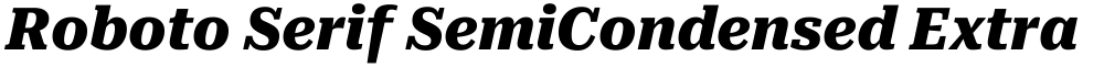 Roboto Serif SemiCondensed ExtraBold