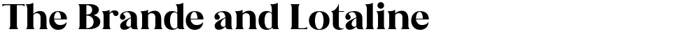 The Brande and Lotaline