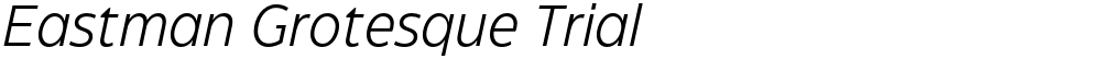 Eastman Grotesque Trial