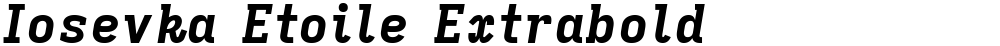 Iosevka Etoile Extrabold