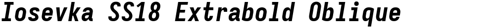 Iosevka SS18 Extrabold Oblique