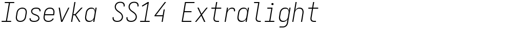 Iosevka SS14 Extralight