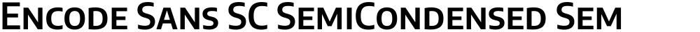 Encode Sans SC SemiCondensed SemiBold