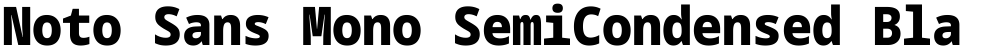 Noto Sans Mono SemiCondensed Black