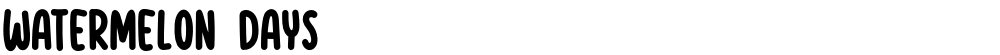 Watermelon Days