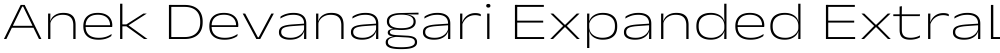 Anek Devanagari Expanded ExtraLight