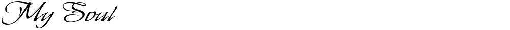 My Soul