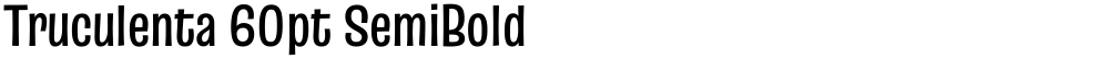 Truculenta 60pt SemiBold