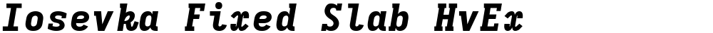 Iosevka Fixed Slab HvEx