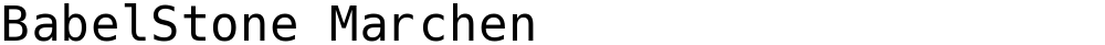 BabelStone Marchen