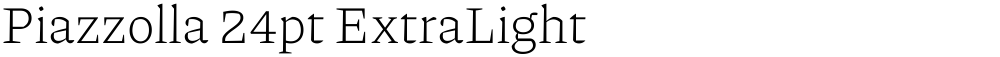 Piazzolla 24pt ExtraLight