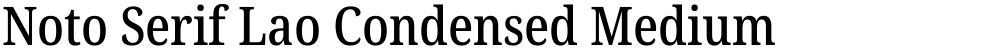 Noto Serif Lao Condensed Medium