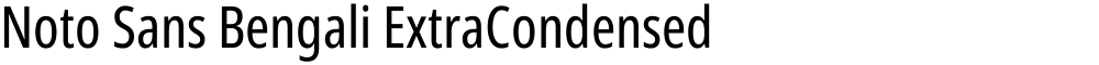 Noto Sans Bengali ExtraCondensed