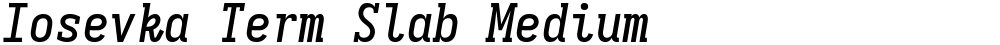Iosevka Term Slab Medium
