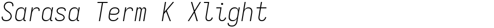 Sarasa Term K Xlight