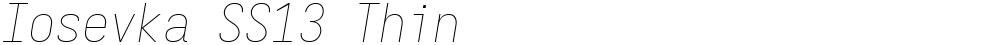Iosevka SS13 Thin