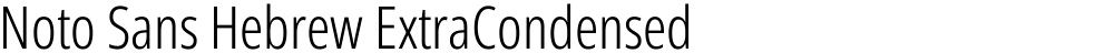 Noto Sans Hebrew ExtraCondensed Light