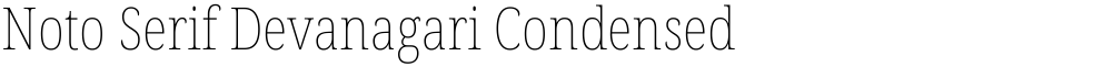 Noto Serif Devanagari Condensed Thin