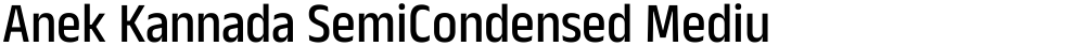 Anek Kannada SemiCondensed Medium