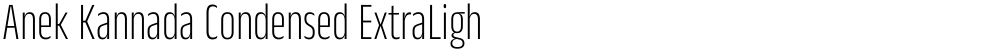 Anek Kannada Condensed ExtraLight