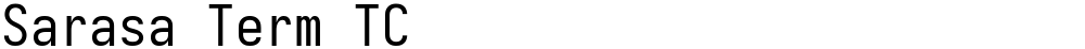 Sarasa Term TC