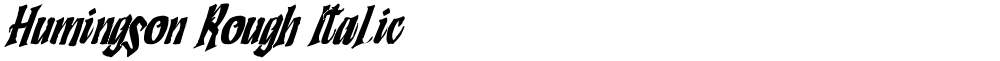 Humingson Rough Italic