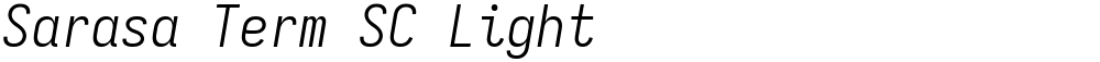 Sarasa Term SC Light