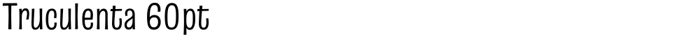 Truculenta 60pt