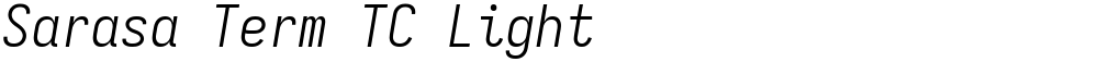 Sarasa Term TC Light