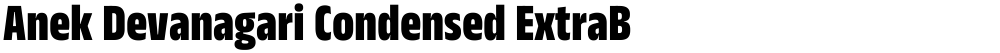 Anek Devanagari Condensed ExtraBold