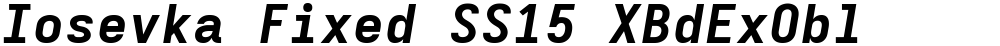 Iosevka Fixed SS15 XBdExObl