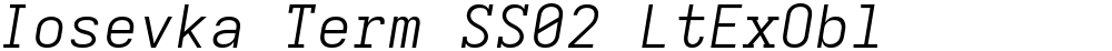 Iosevka Term SS02 LtExObl