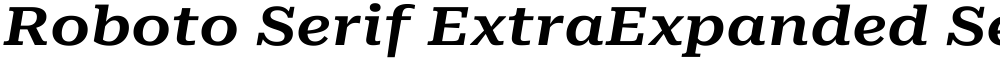 Roboto Serif ExtraExpanded SemiBold