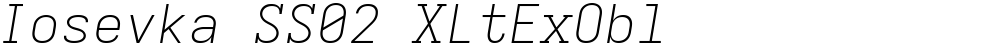 Iosevka SS02 XLtExObl