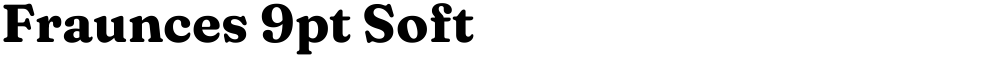 Fraunces 9pt Soft