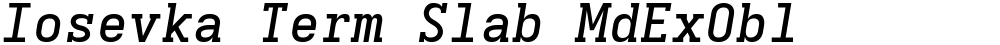 Iosevka Term Slab MdExObl