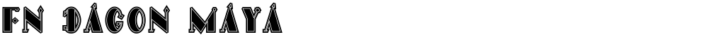FN Dagon Maya