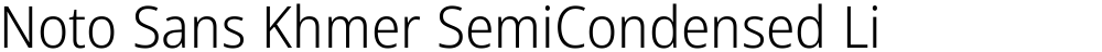 Noto Sans Khmer SemiCondensed Light