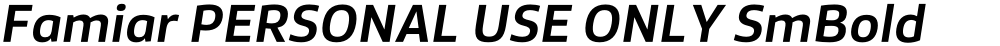 Famiar PERSONAL USE ONLY SmBold