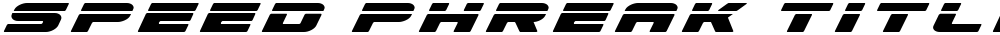 Speed Phreak Title Italic
