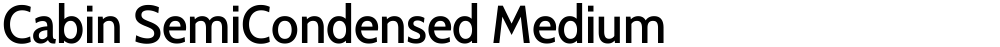 Cabin SemiCondensed Medium